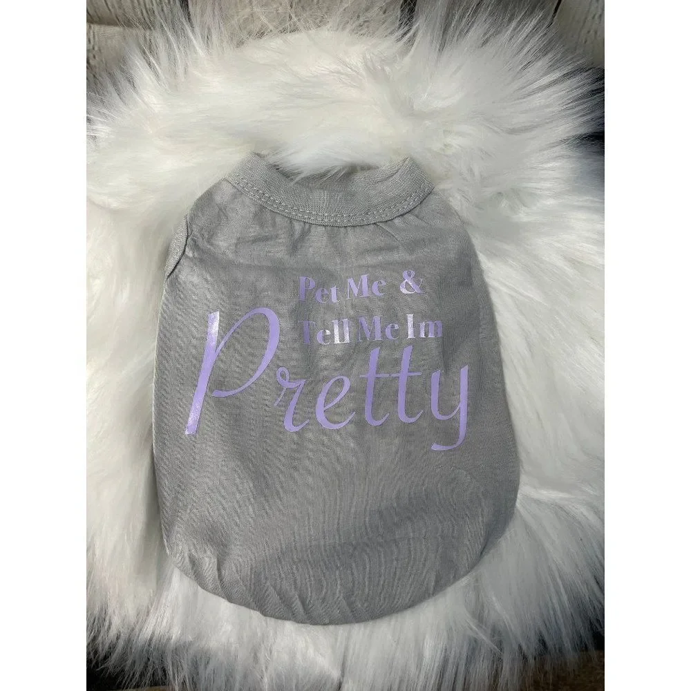 Handmade Funny Dog Clothing, Dog shirt, Pet shirt, Pet me and tell me I'm pretty